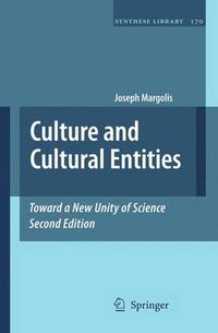 Cover image for Culture and Cultural Entities - Toward a New Unity of Science