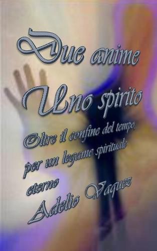 Cover image for Due anime Uno spirito