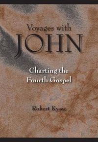 Cover image for Voyages with John: Charting the Fourth Gospel