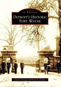 Cover image for Detroit's Historic Fort Wayne