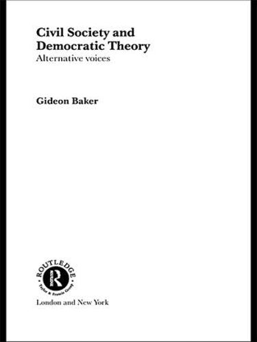 Cover image for Civil Society and Democratic Theory: Alternative Voices