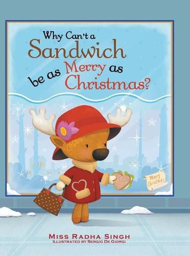 Cover image for Why Can't a Sandwich Be as Merry as Christmas?