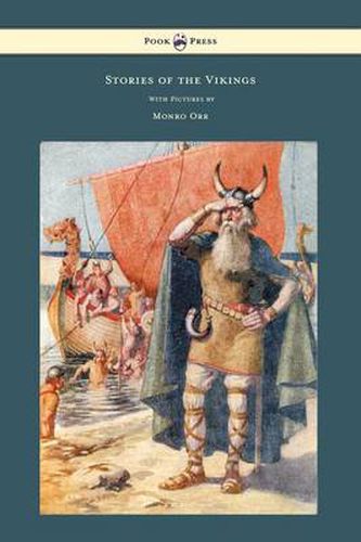 Stories of the Vikings - With Pictures by Monro Orr