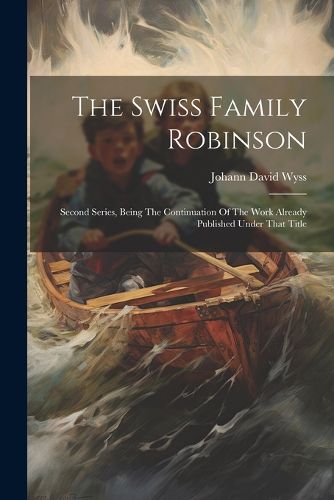 Cover image for The Swiss Family Robinson