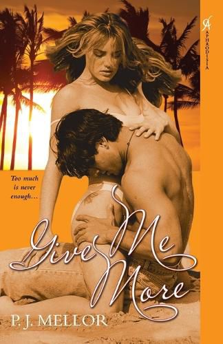 Cover image for Give Me More: WITH  Wild Thing  AND  Hold Me, Thrill Me  AND  Light My Fire