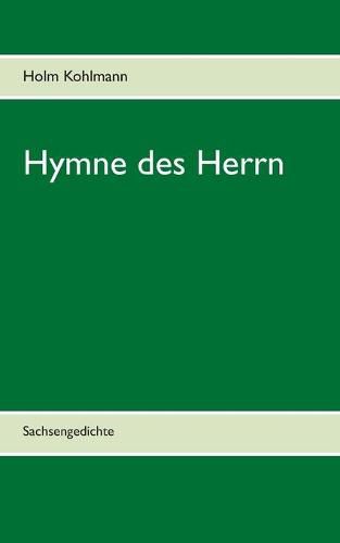 Cover image for Hymne des Herrn: Sachsengedichte