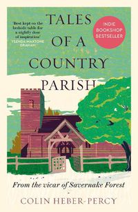 Cover image for Tales of a Country Parish: From the vicar of Savernake Forest