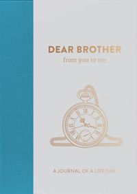 Cover image for Dear Brother, from you to me: Timeless Edition
