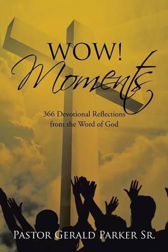 Wow! Moments: 366 Devotional Reflections from the Word of God