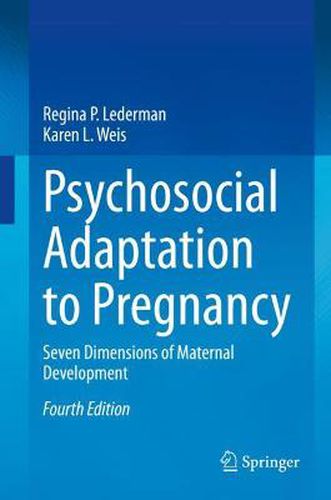 Cover image for Psychosocial Adaptation to Pregnancy: Seven Dimensions of Maternal Development