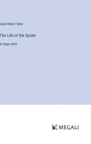 Cover image for The Life of the Spider