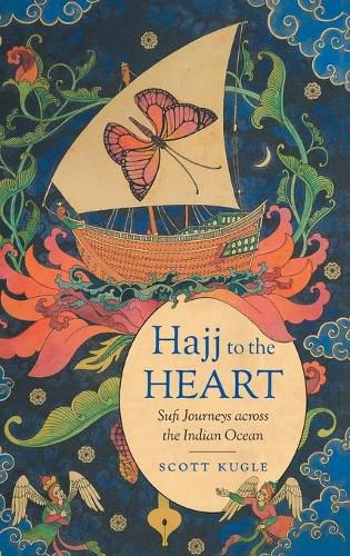 Cover image for Hajj to the Heart: Sufi Journeys across the Indian Ocean