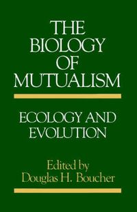 Cover image for The Biology of Mutualism: Ecology and Evolution