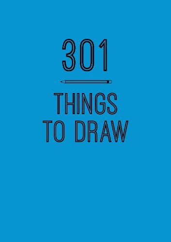 Cover image for 301 Things to Draw: Creative Prompts to Inspire Art