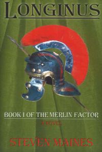 Cover image for Longinus: Merlin Factor