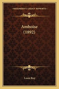 Cover image for Amboise (1892)