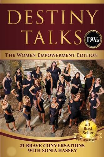 Cover image for Destiny Talks: 21 Brave Conversations with Sonia Hassey