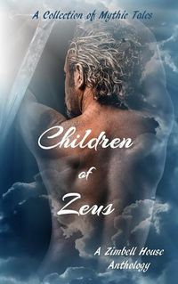 Cover image for Children of Zeus: A Collection of Mythic Tales