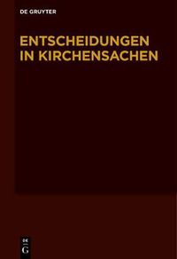 Cover image for Entscheidungen in Kirchensachen seit 1946, Band 48, 1.1.-31.12.2006