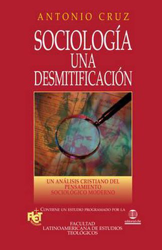 Cover image for Sociologia, una desmitificacion Softcover Sociology, a Demythologizing