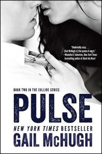 Cover image for Pulse: Book Two in the Collide Series