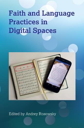 Cover image for Faith and Language Practices in Digital Spaces