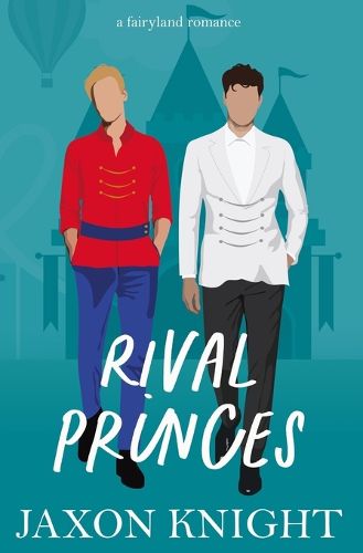 Cover image for Rival Princes: A gay mm contemporary sweet romance