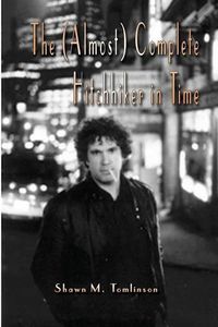 Cover image for The (Almost) Complete Hitchhiker in Time