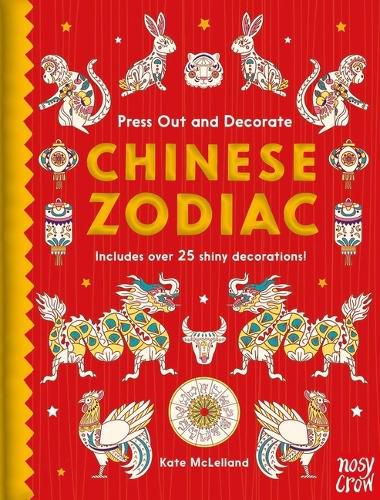 Press Out and Decorate: Chinese Zodiac