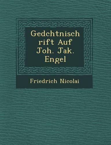 Cover image for GED Chtni Schrift Auf Joh. Jak. Engel