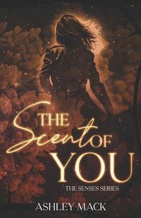 Cover image for The Scent of You