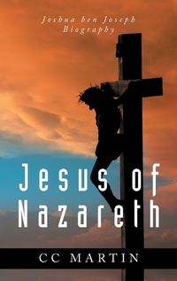 Cover image for Jesus of Nazareth