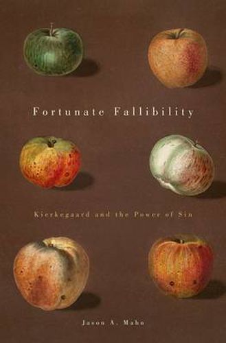 Cover image for Fortunate Fallibility: Kierkegaard and the Power of Sin