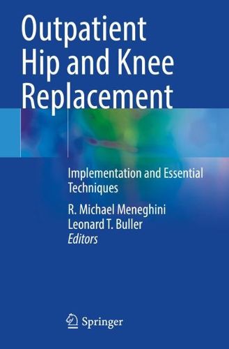 Cover image for Outpatient Hip and Knee Replacement
