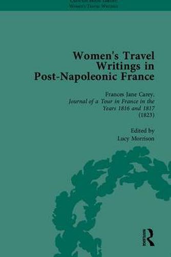 Cover image for Women's Travel Writings in Post-Napoleonic France, Part I