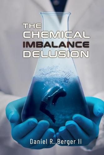 Cover image for The Chemical Imbalance Delusion