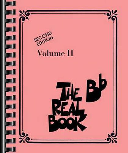 Cover image for The Real Book - Volume II - Second Edition: Bb Instruments
