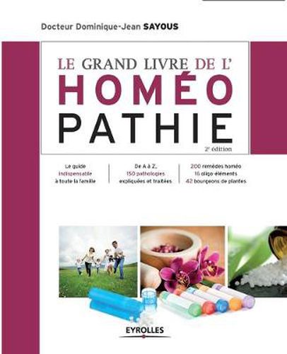 Cover image for Le grand livre de l'homeopathie