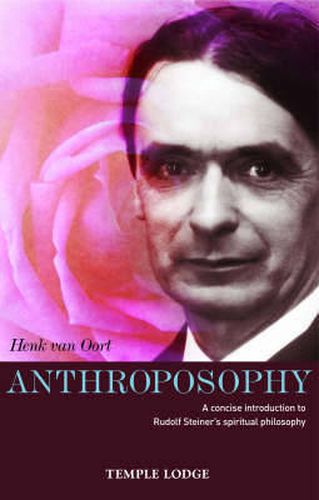 Cover image for Anthroposophy: A Concise Introduction to Rudolf Steiner's Spiritual Philosophy
