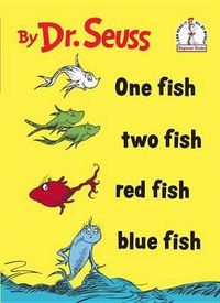 Cover image for One Fish Two Fish Red Fish Blue Fish