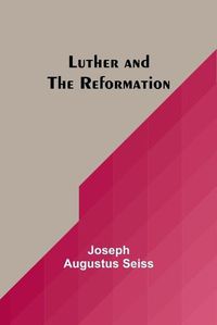 Cover image for Luther and the Reformation