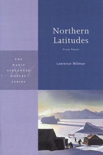 Northern Latitudes: Prose Poems