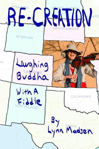 Cover image for Re-Creation: Laughing Buddha With a Fiddle