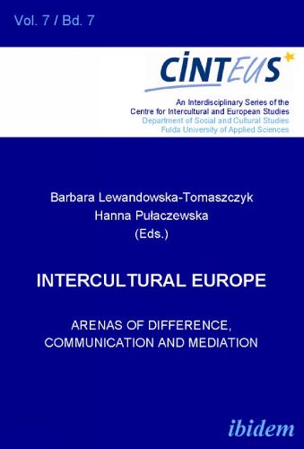 Cover image for Intercultural Europe - Arenas of Difference, Communication, and Mediation