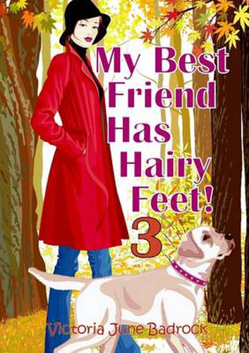 Cover image for My Best Friend Has Hairy Feet! Book 3