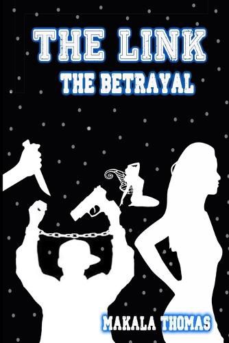 The Link: The Betrayal