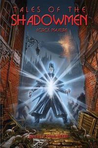 Cover image for Tales of the Shadowmen 11: Force Majeure