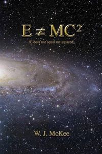 Cover image for E does not equal mc squared