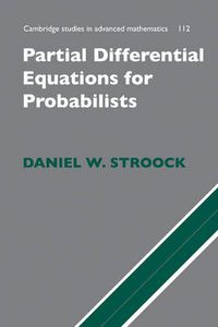 Cover image for Partial Differential Equations for Probabilists