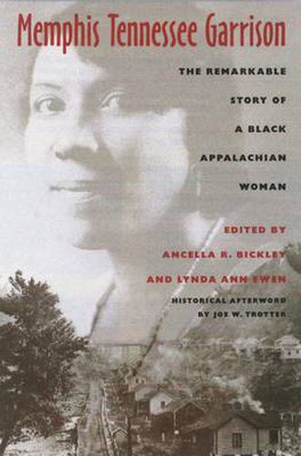 Cover image for Memphis Tennessee Garrison: The Remarkable Story of a Black Appalachian Woman